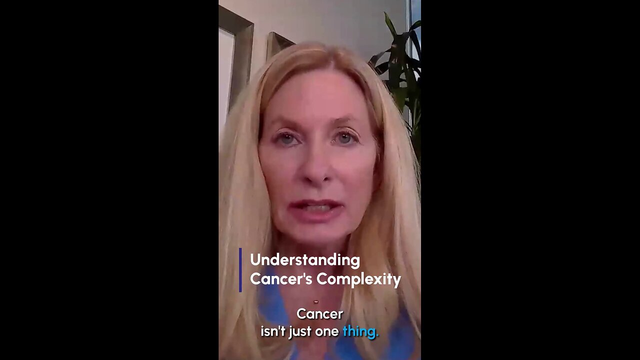 Understanding Cancer's Complexity