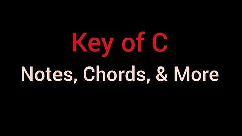 The Key of C | The Foundation