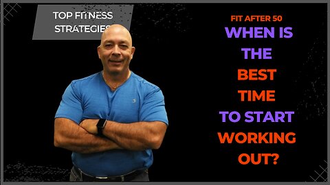When Is The Best Time To Start Working Out? 