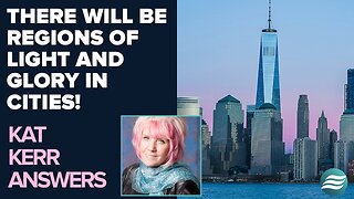 Kat Kerr: There Will Be Regions of Light and Glory! | June 18 2025