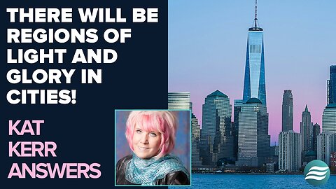 Kat Kerr: There Will Be Regions of Light and Glory! | June 18 2025