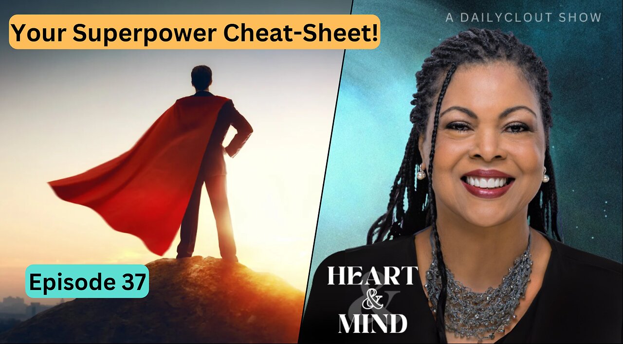 "Episode 37 - Your Superpower Cheat Sheet"