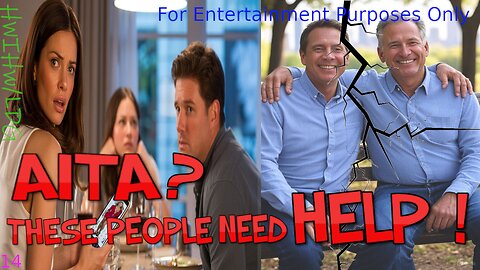 AITA These People Need Help Episode 14 Friendship Fails LDG is Here2Help