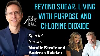 Natalie Nicole, Beyond Sugar, Beyond Labels, Living a Life Fueled by Love, Andreas Kalcker, Chlorine Dioxide Solution - The RSB Show 12-15-25