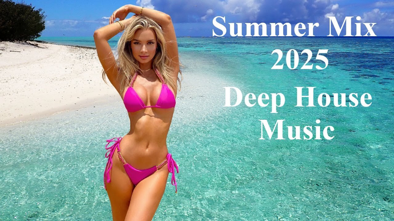 Summer Mix 2025 - Chillout Lounge Relaxing Deep House Music