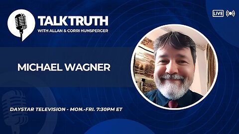 Talk Truth 11.27.25 - Michael Wagner