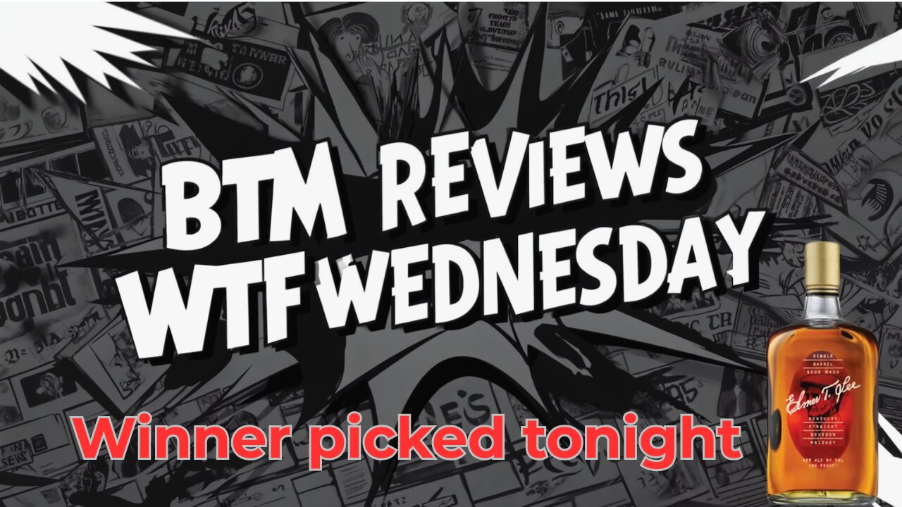 WTF Wednesday Let's Pick a Winner