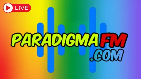 AL AIRE LA SEÑAL DE PARADIGMA FM