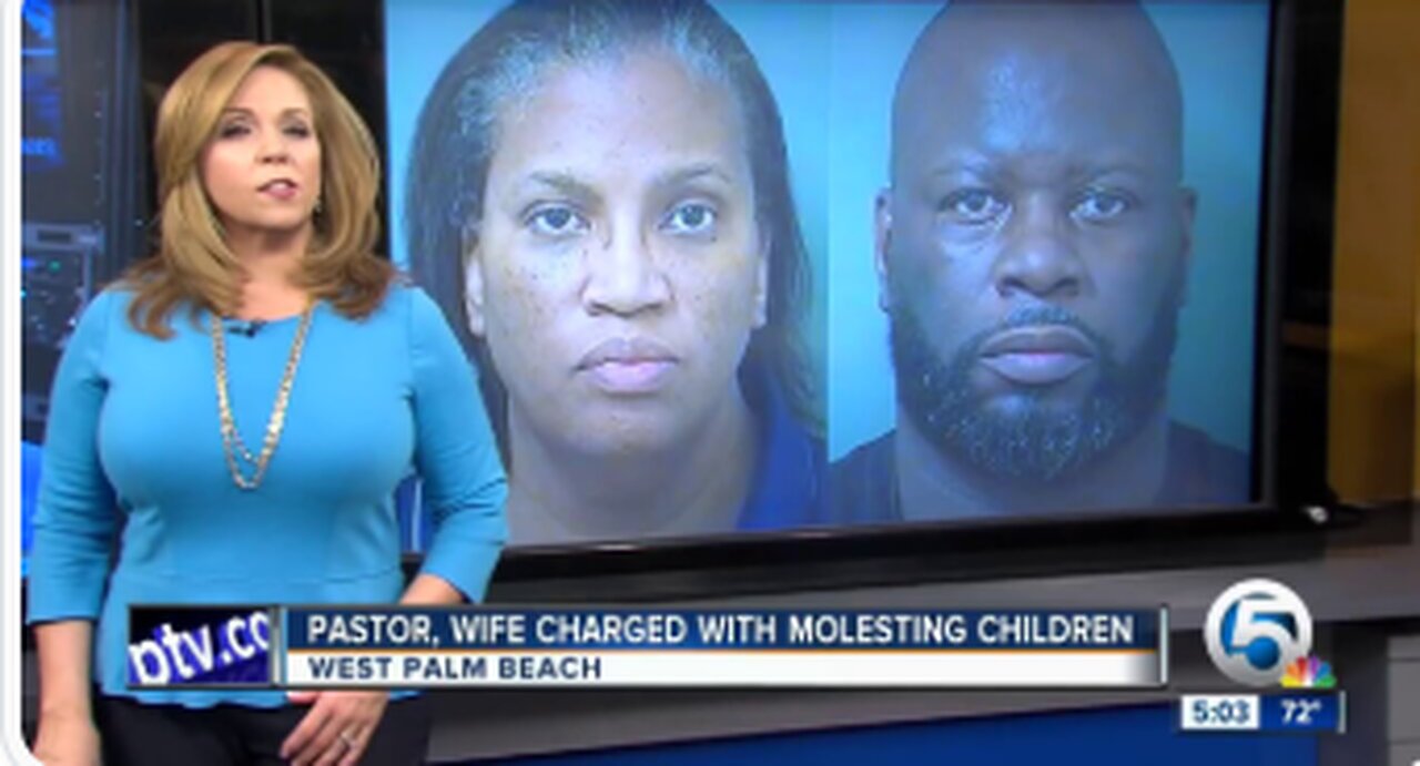 Black pastor and wife charged with molesting children in West Palm Beach