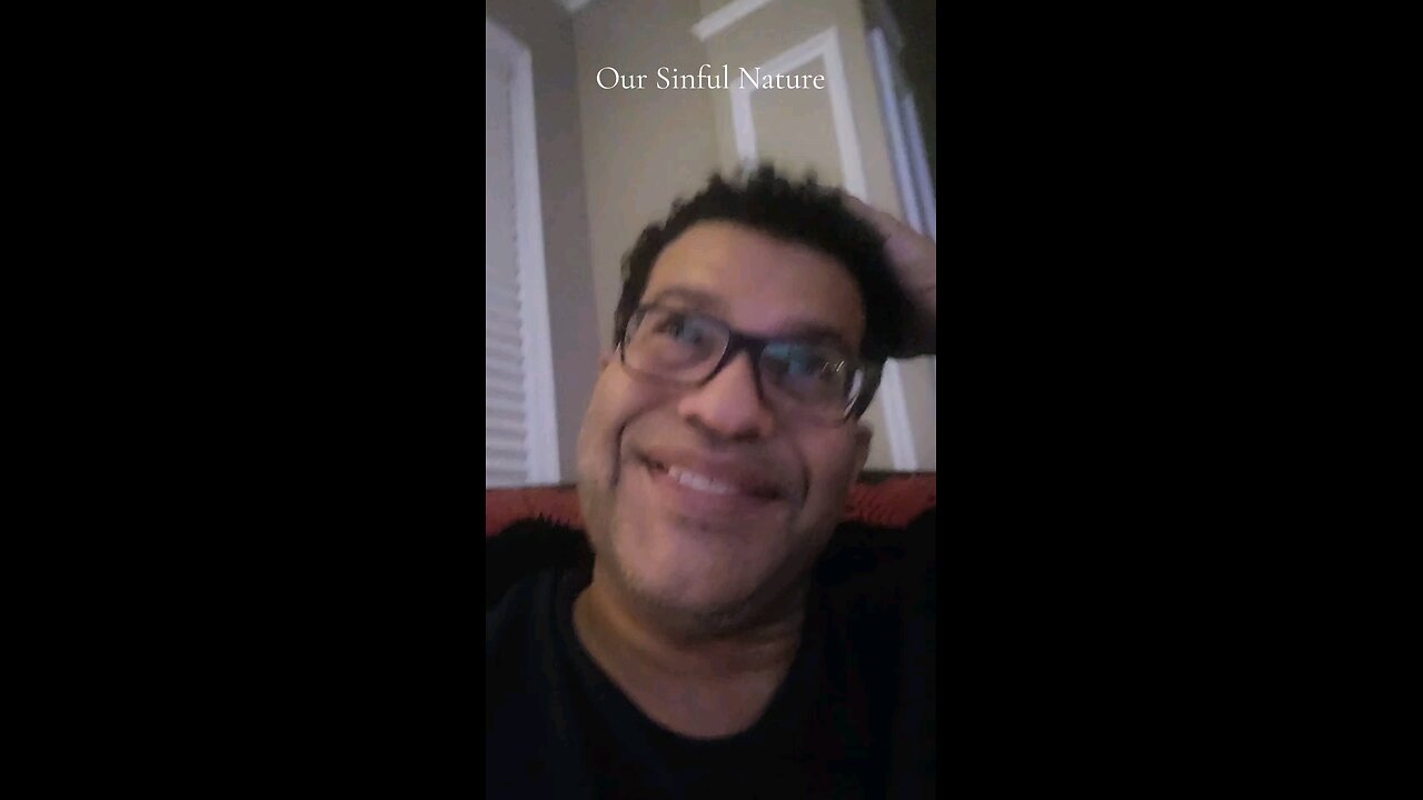 Our Sinful Nature