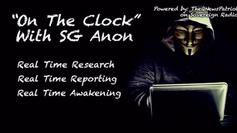 (5/15/2025) | On-The-Clock With SGAnon | Ep1: POTUS45 / Middle East / US Schoolchildren Computer Games