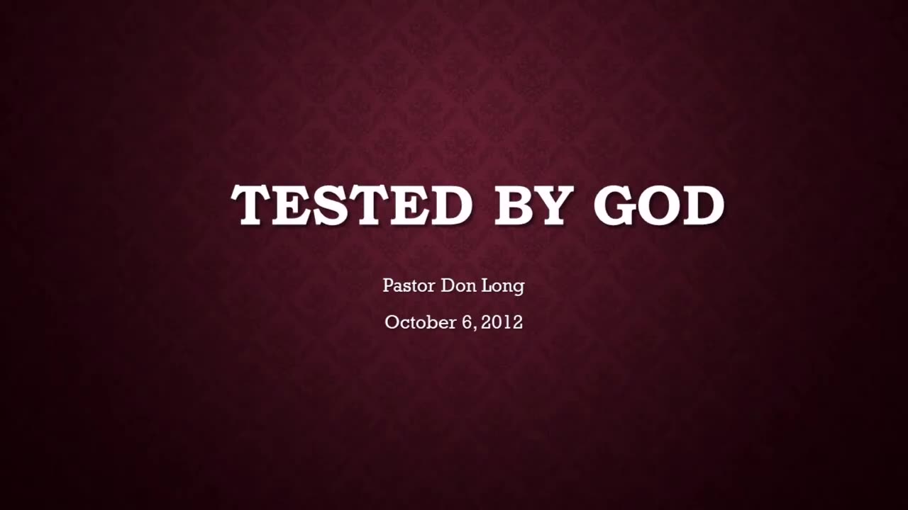 Tested by God (October 6, 2012)