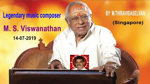 Legend M. S. Viswanathan By M. Thiravidaselvan (singapore) Vol 47
