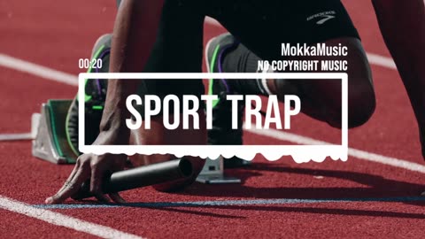 MokkaMusic: Sport Energetic Trap - Fire
