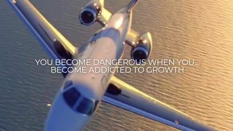 You become dangerous when...