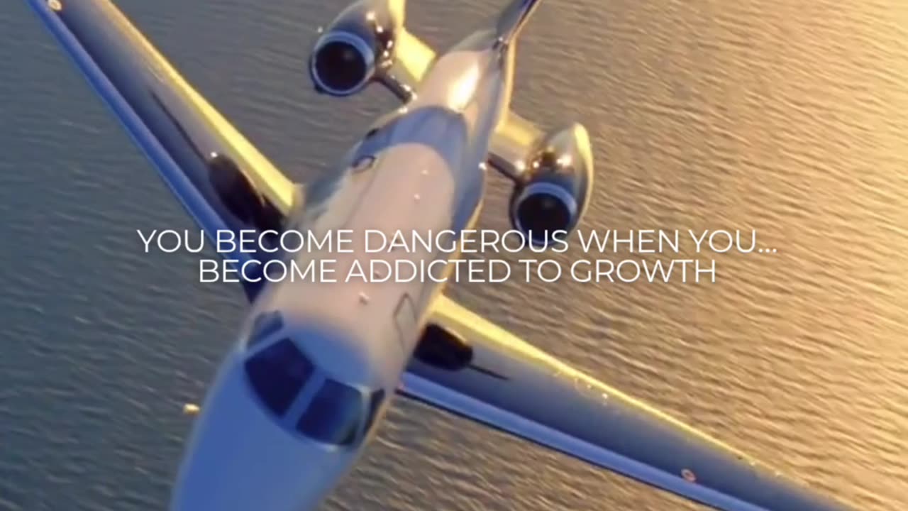 You become dangerous when...