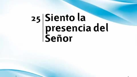 25. Siento la presencia del Señor - Himnario Adventista