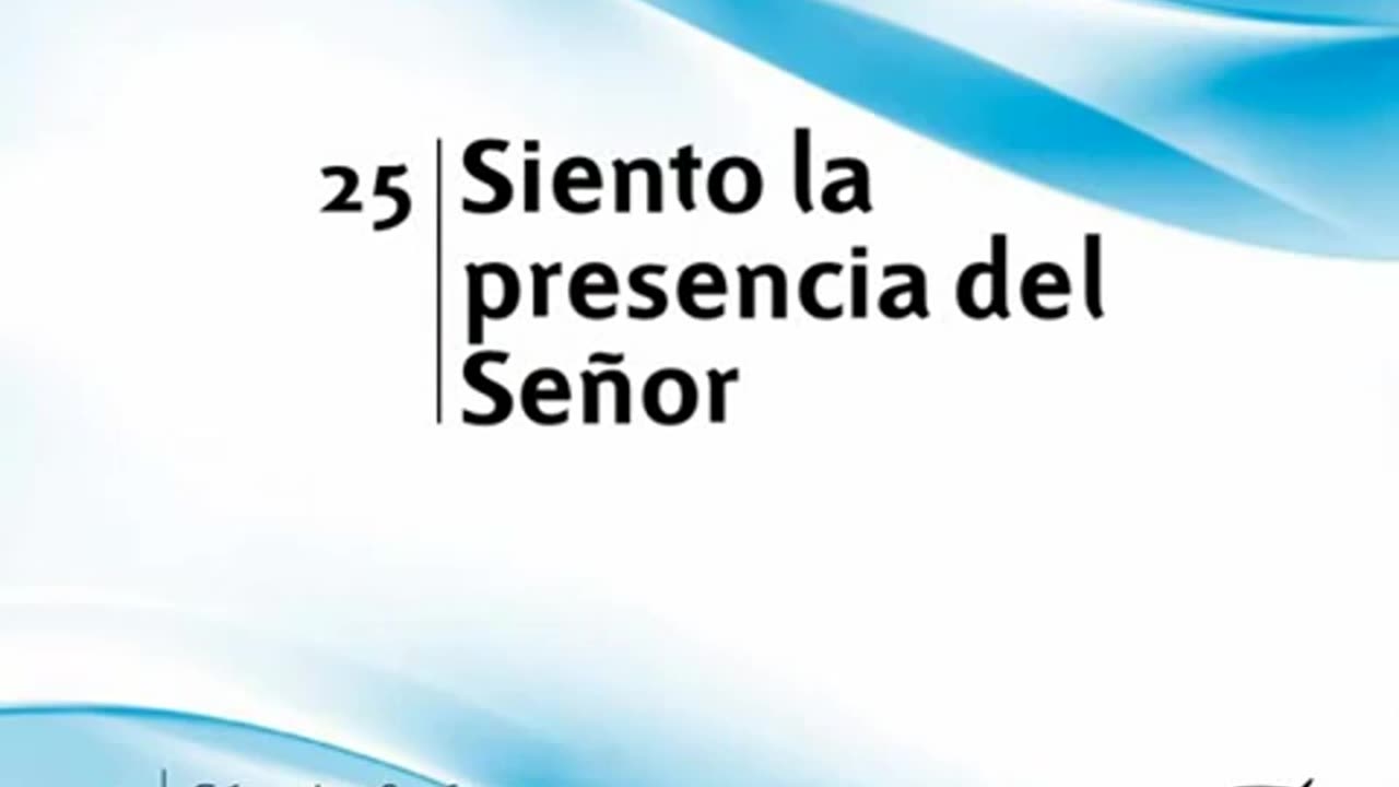 25. Siento la presencia del Señor - Himnario Adventista