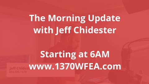 The Morning Update with Jeff Chidester