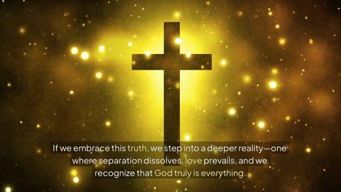 God Is Everything The Universal Presence