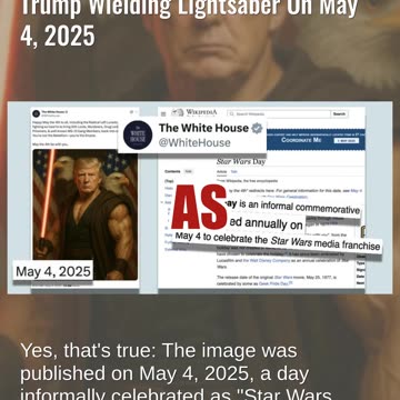 Fact Check: White House Posted AI Generated Image Of Trump Wielding Lightsaber On May 4, 2025