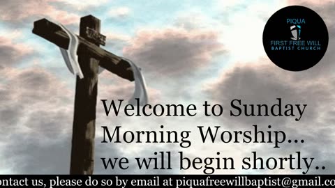 Sunday Morning Worship Service for May 18, 2025.