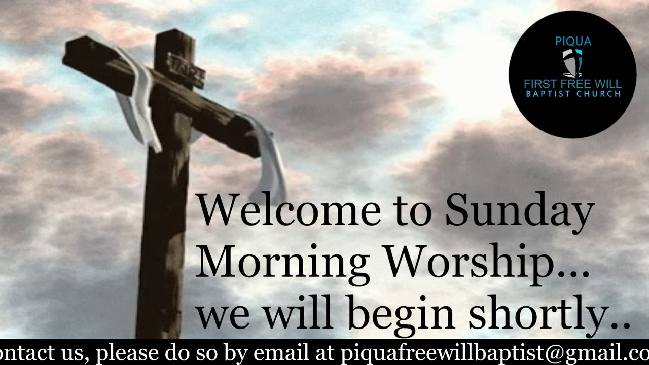 Sunday Morning Worship Service for May 18, 2025.