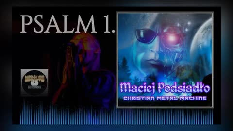 MACIEJ PODSIADŁO - Psalm 1