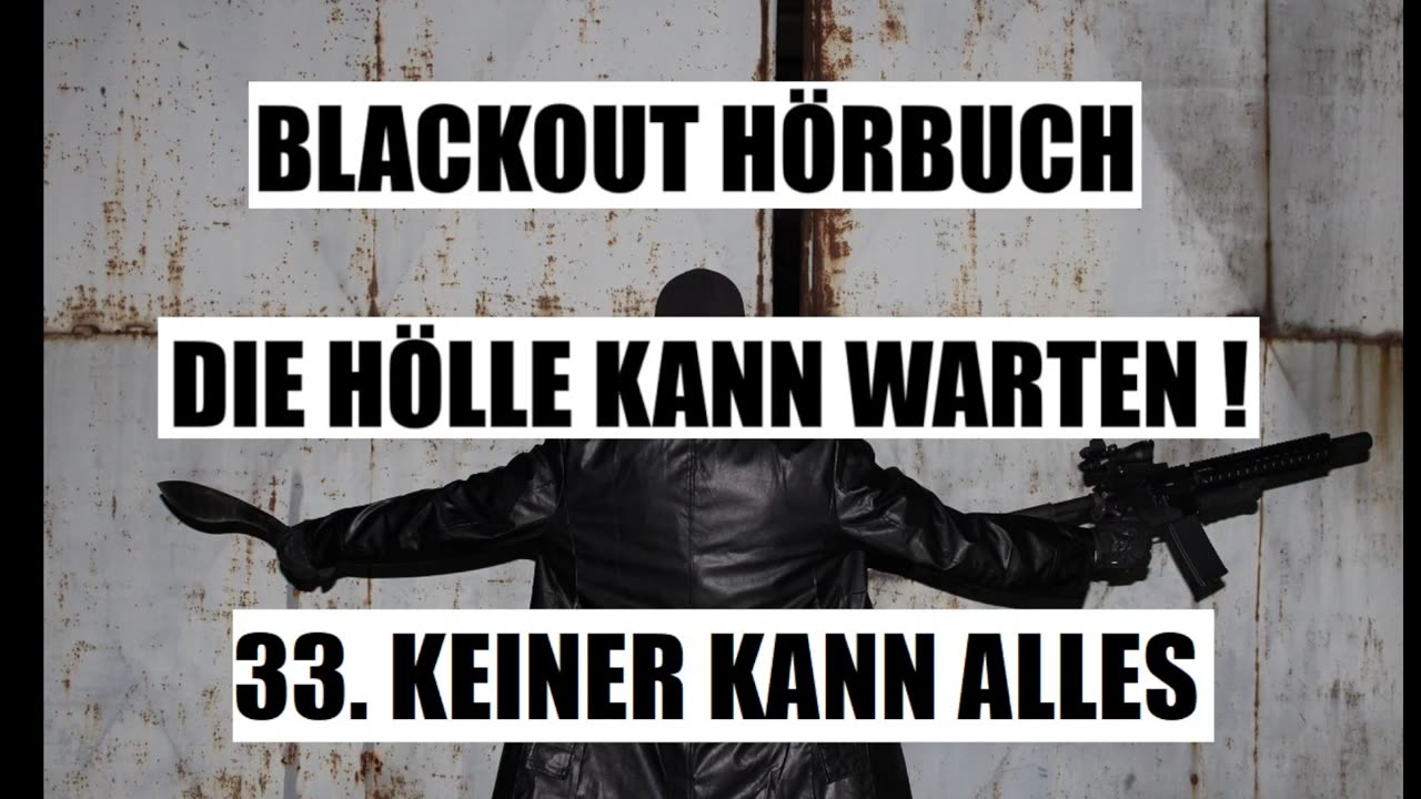 BLACKOUT HÖRBUCH 33. KEINER KANN ALLES