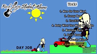 Rock Dojo Student Album #40 "Day Job": Lunatic Fringe (Red Rider Cover) Track 8