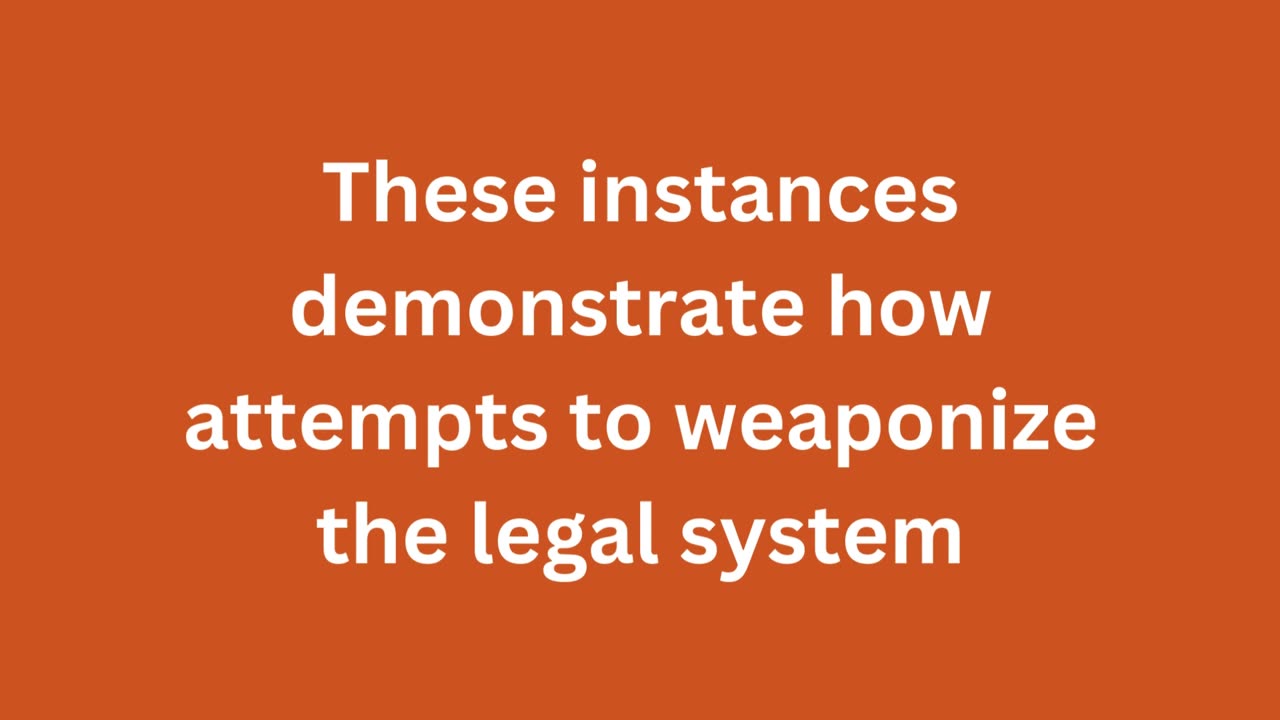 Another weaponizing the legal system
