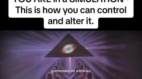 YOU ARE in a SIMULATION - This is how you can control and alter it