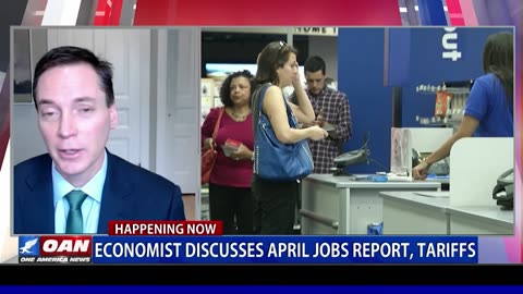 Economist Discusses April's Jobs Report and Looming Tariffs