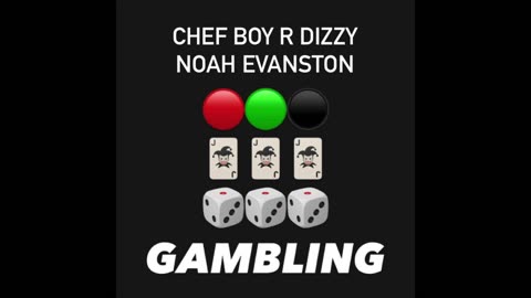 Chef Boy R Dizzy Noah Evanston d(O_o)b Gambling