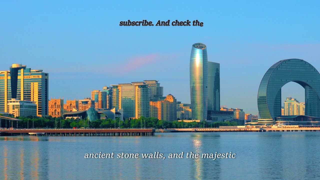 Secrets of Baku From Above: Ancient City Meets Futuristic Skyline and Sea