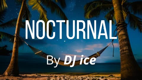 Nocturnal 2025 / Summer Music / Summer Mix / Night Vibes / Nocturnal Music