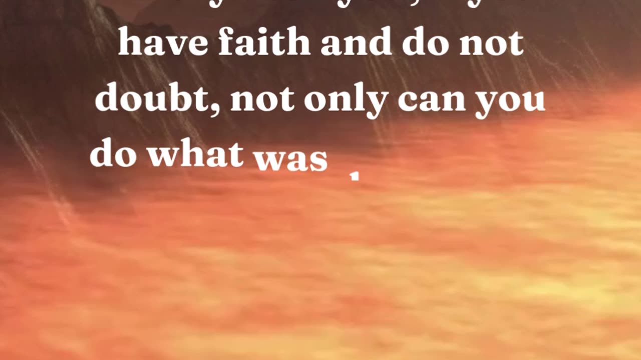 Matthew 21:21