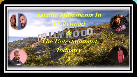 Satanic Movements In Hollywood and the Entertainment Industry 1