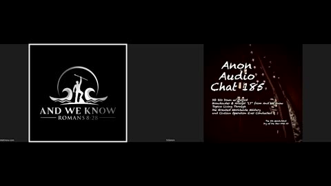 (8/22/2025) | AUDIO CHAT 185 | SG Sits Down w/ LT From "And We Know": An 80K FT View of Humanity's Great Awakening