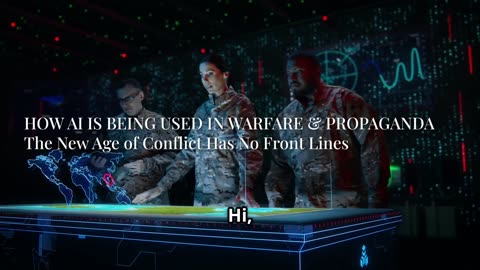 How AI Is Already Changing War and Propaganda Forever