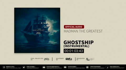 Madman the Greatest - Ghostship (Instrumental) [Official Audio]