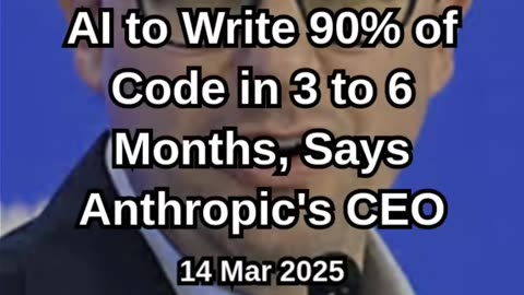 AI to Write 90% of Code in 3 to 6 Months, Says Anthropic's CEO