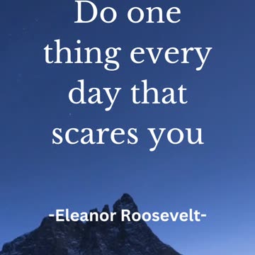 Do something that scares you