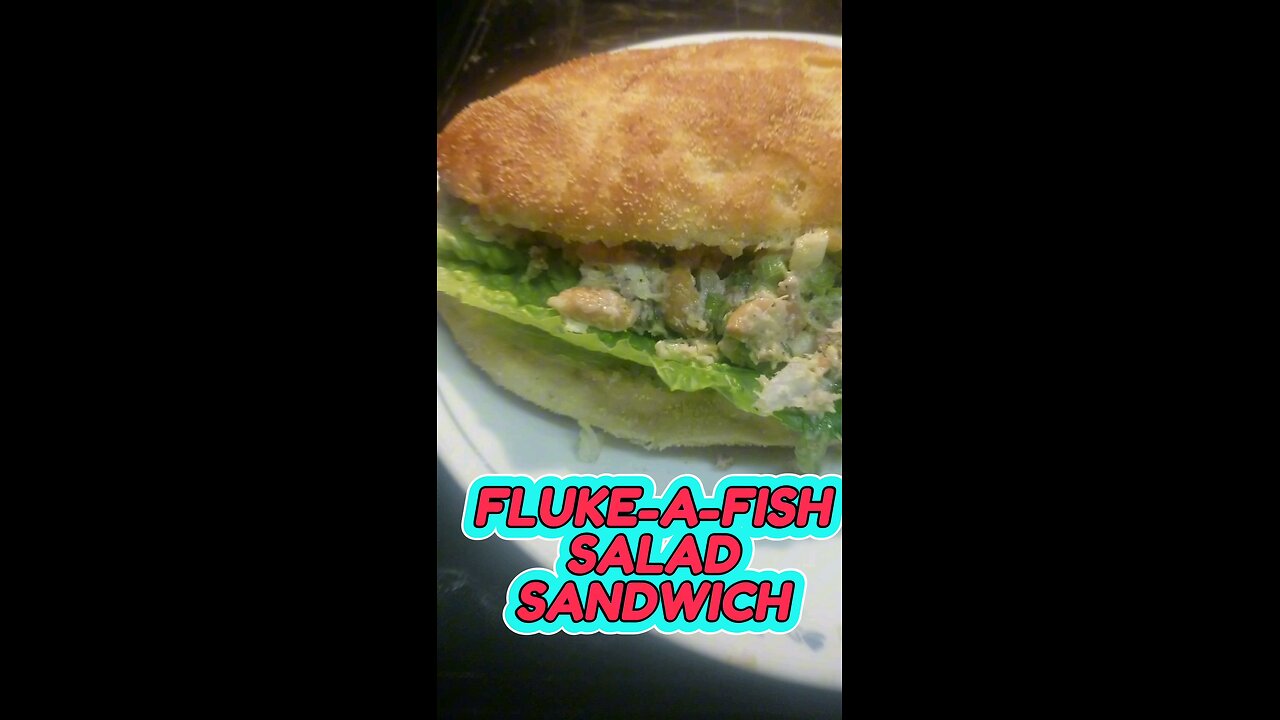 FLUKE-A-FISH SALAD SANDWICH