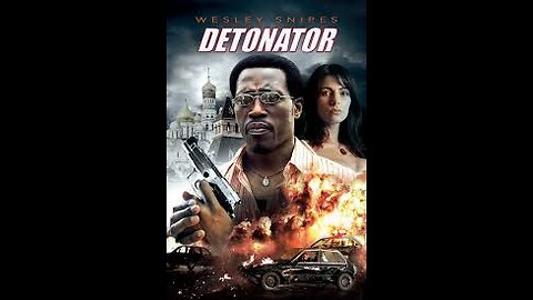 The Detonator (FULL MOVIE)