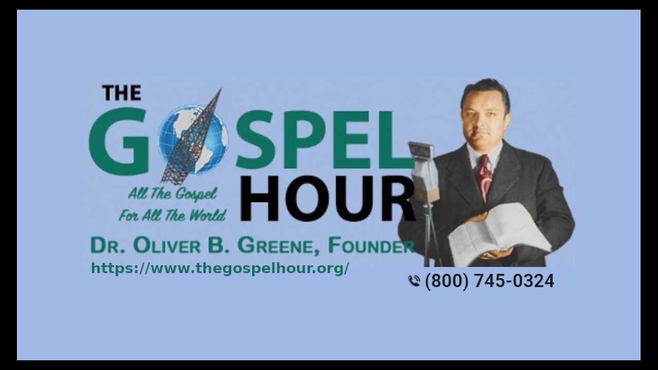 The Gospel Hour Radio Program 2025/10/26