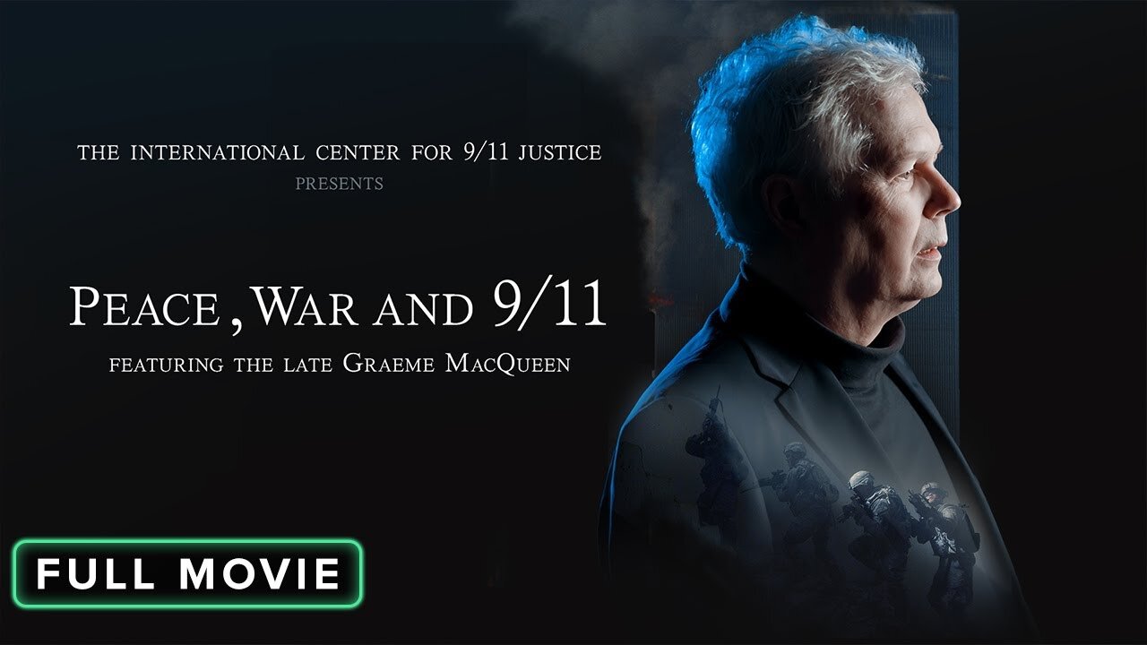 Peace, War and 9.11-Full Movie/Documentary