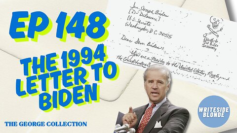 EP 148: The 1994 Letter to Biden