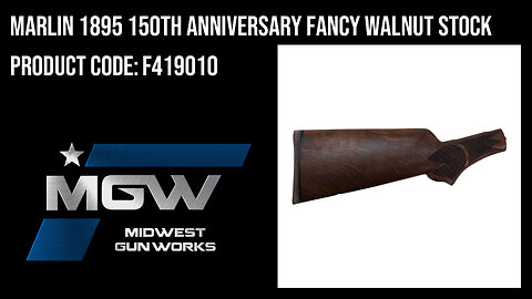 Marlin 1895 150th Anniversary Fancy Walnut Stock - F419010