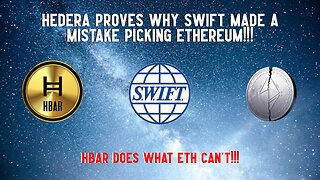 Hedera PROVES SWIFT Made A Mistake Picking Ethereum!!!